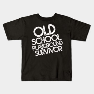 Old School Playground Survivor Kids T-Shirt